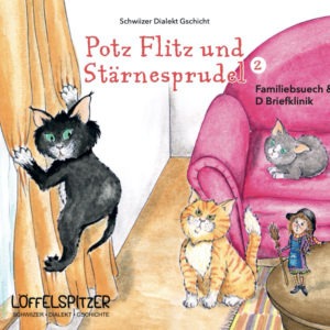 Potz Flitz und Stärnesprudel 2