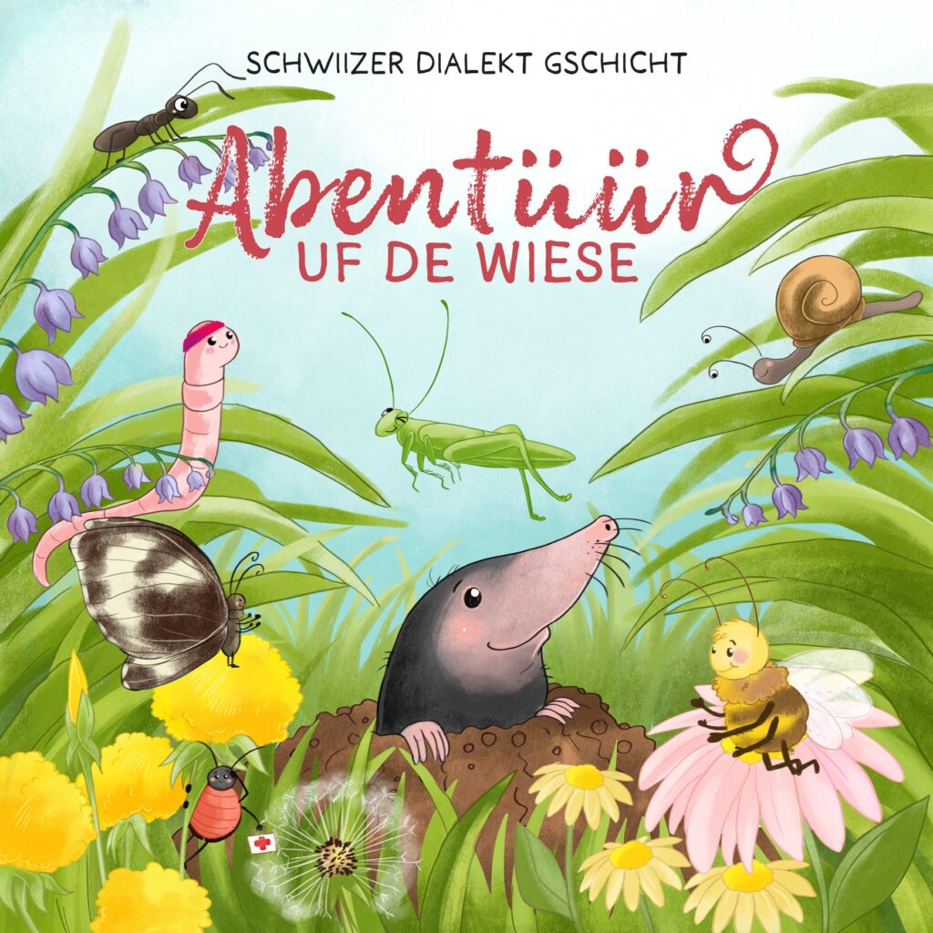 Abentüür uf de Wiese, Schwiizer Dialekt Gschichte, Hörspiel für die Kleinen
